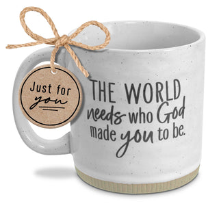 The World Needs Who God Make You To Be Mug | 16 ounce
